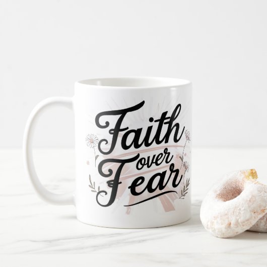 Faith Over Fear | Floral Motivational Mug Koffiemok (Met donut)