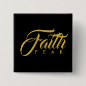 Faith Over Fear Gold en Black Vierkante Button 5,1 Cm (Voorkant)