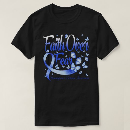 Faith Over Fear Huntington's Disease  Awareness Bu T-shirt (Design voorkant)