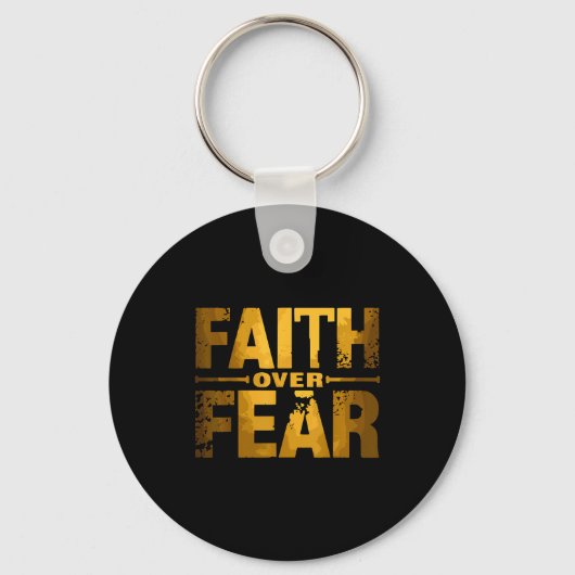 Faith Over Fear Insrational Christian Quote Sleutelhanger (Voorkant)