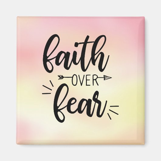 Faith Over Fear Magnet (Voorkant)