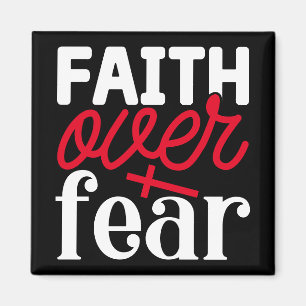 Faith Over Fear Magnet