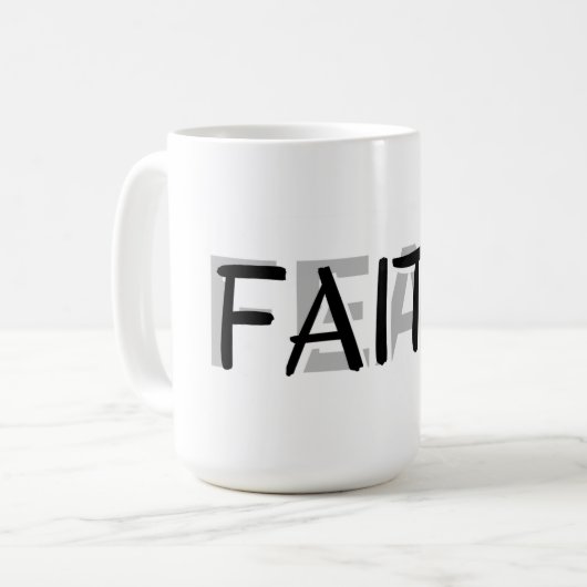 Faith Over Fear Mug Koffiemok (Voorkant links)