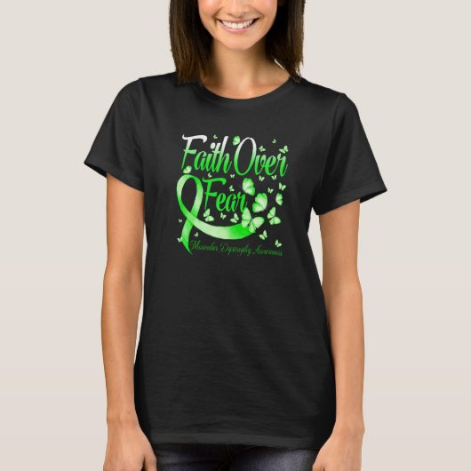 Faith Over Fear Muscular Dystrophy Awareness Butte T-shirt (Voorkant)