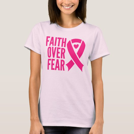Faith Over Fear Pink Ribbon borstkanker overlevend T-shirt (Voorkant)