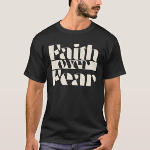 Faith Over Fear Retro Christelijke Inspirerend Typ T-shirt