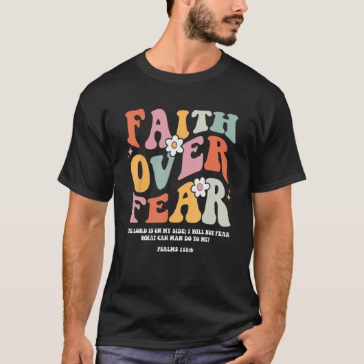 Faith Over Fear Retro Christian Bible Verse Groovy T-shirt (Voorkant)