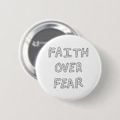 Faith over Fear Ronde Button 5,7 Cm (Voorkant /achterkant)
