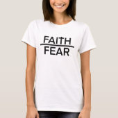 Faith Over Fear Shirt (Voorkant)