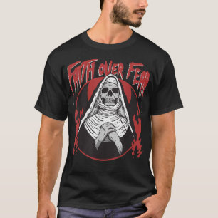 Faith Over Fear Skeleton Evil Nun Satanic Gothic H T-shirt