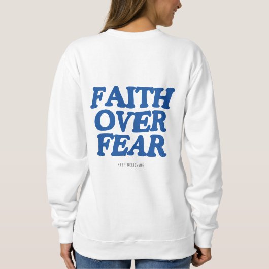 Faith over Fear Statement Trui (Achterkant)