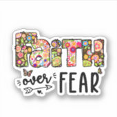 Faith Over Fear Sticker (Voorkant)