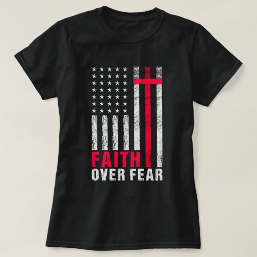 Faith Over Fear Typografie Amerikaanse vlag T-shirt (Design voorkant)