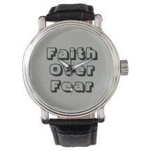 Faith Over Fear Watch