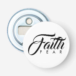 Faith Over Fear White Button Flesopener