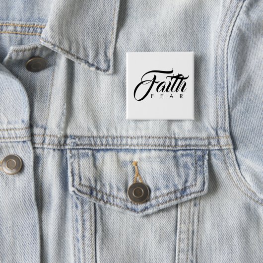 Faith Over Fear White Vierkante Button 5,1 Cm (In situ)