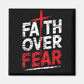Faith Over Fear With Cross Christian Men  Magneet (Voorkant)