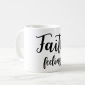 Faith Over Feelings Coffee Mug Koffiemok (Voorkant links)