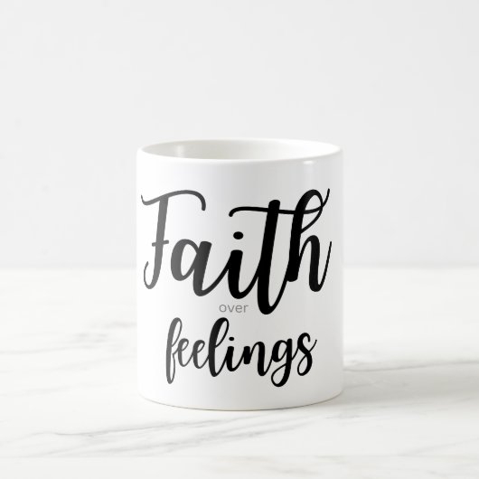 Faith Over Feelings Coffee Mug Koffiemok (Center)