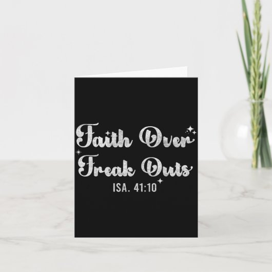 Faith Over Freak Outs Isaiah 41_10 Christian Bible Kaart (Voorkant)
