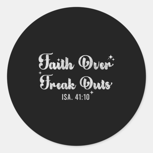 Faith Over Freak Outs Isaiah 41_10 Christian Bible Ronde Sticker (Voorkant)