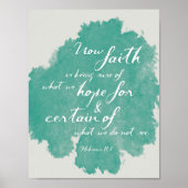 Faith Quote Art, Faith Scripture Art Hebrews 11:1 Poster (Voorkant)