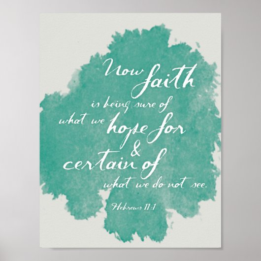 Faith Quote Art, Faith Scripture Art Hebrews 11:1 Poster (Voorkant)