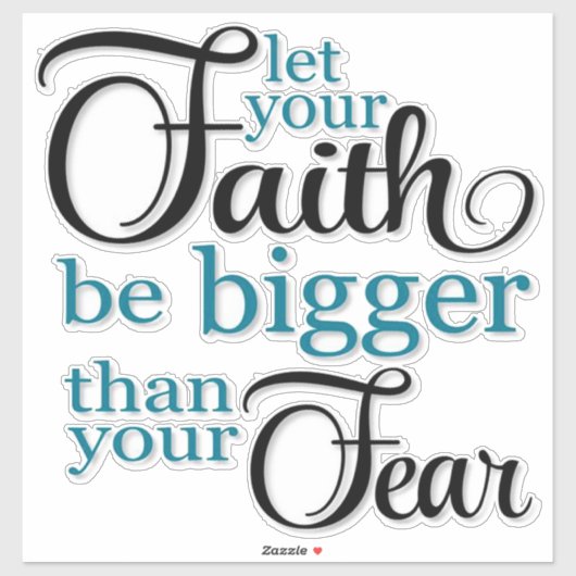Faith Quote Sticker (Vel)
