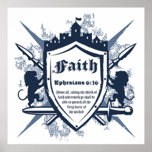 Faith Shield Christelijk Faith Bible Verse Ephesia Poster