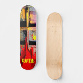 FAITH Skateboard (Voorkant)