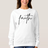 Faith Sweatshirt Womens Christelijk Inspirerend (Voorkant)