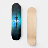 Faith Sword Skateboard (Voorkant)