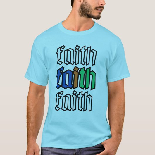 FAITH T-shirt (Voorkant)
