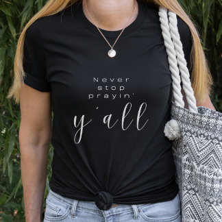 Faith t-shirt | Stop nooit met bidden door iederee