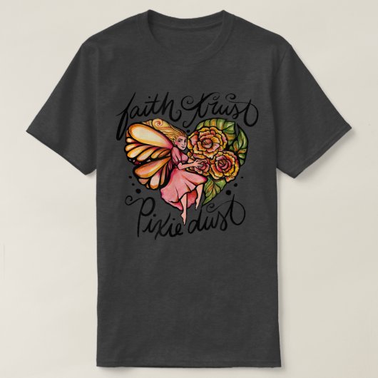 Faith Trust Piie Dust Fairy Art T-shirt (Design voorkant)