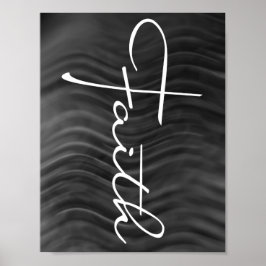 Faith Typography Christelijk Black and White Moder Poster