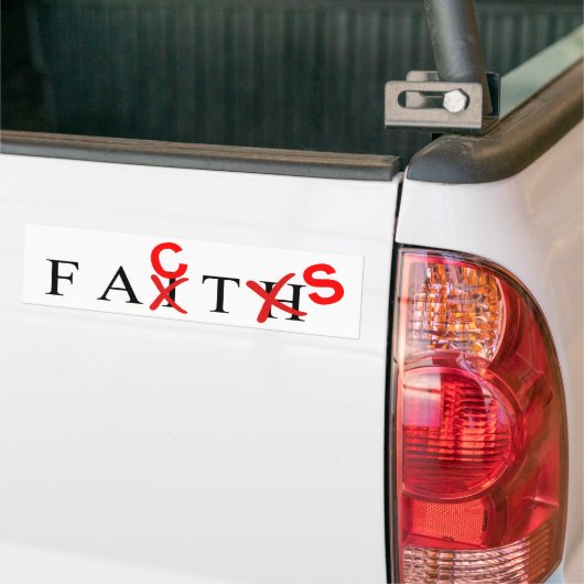 Faith vs Facts Bumpersticker (Op Truck)