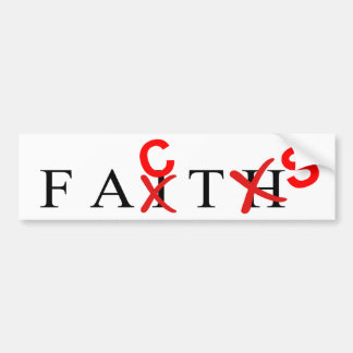 Faith vs Facts Bumpersticker