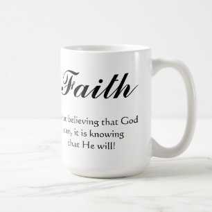 Faith weet dat God het wil Koffiemok