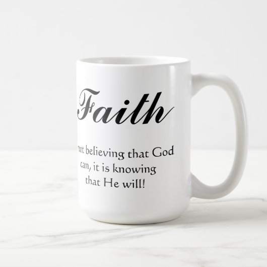 Faith weet dat God het wil Koffiemok (Rechts)