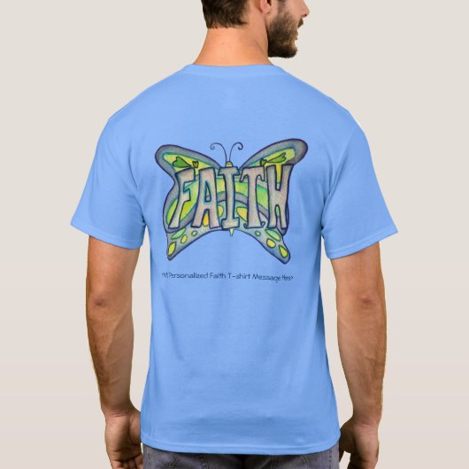 Faith Word Art Blauwe Vlinder Vleugels Aangepast S T-shirt (Achterkant)