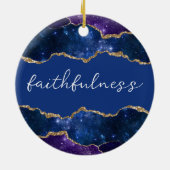 Faithfulness Inspirerend Word Galaxy Agate Keramisch Ornament (Achterkant)