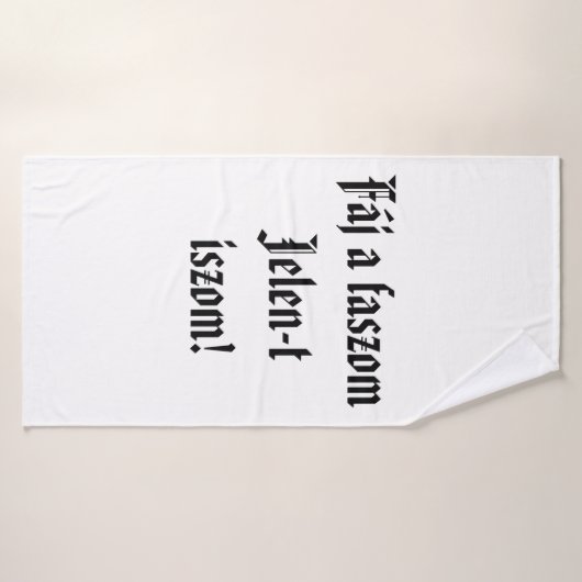 Fáj a faszom Jelen-t iszom! fehér törülköző Badhanddoek (Badhanddoek)