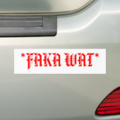 *FAKA WAT* BUMPERSTICKER (Op auto)