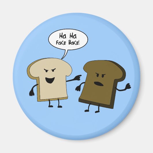 Fake Bake Magnet (Voorkant)