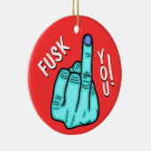 Fake F-bomgrap en vrome wensen voor feestdagen Keramisch Ornament (Rechts)