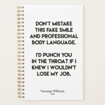 Fake glimlach - Funny, Sarcastic Quote Planner