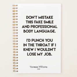 Fake glimlach - Funny, Sarcastic Quote Planner