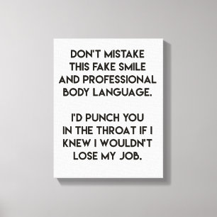 Fake glimlach - Grappig, sarcastisch citaat Canvas Afdruk