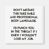 Fake glimlach - Grappig, sarcastisch citaat Magneet (Voorkant)